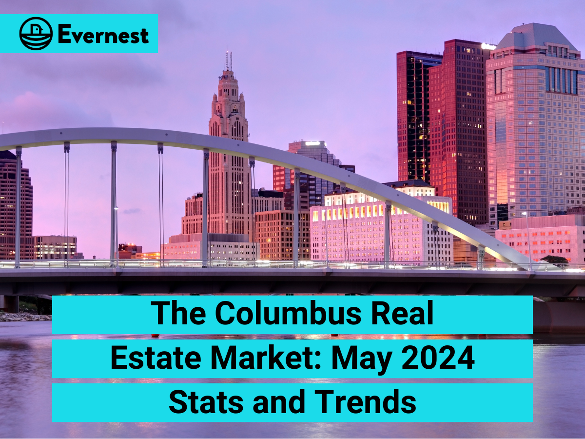 Columbus Real Estate Market: May 2024 Stats and Trends